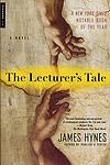 Cover of 'The Lecturer's Tale' by James Hynes