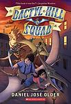 Cover of 'Dactyl Hill Squad' by Daniel José Older