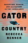Cover of 'Gator Country' by Rebecca Renner