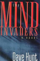 Cover of 'The Mind Invaders' by Dave Hunt