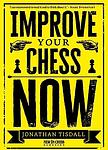 Cover of 'Improve Your Chess Now' by Jonathan Tisdall