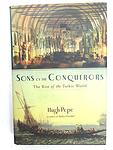 Cover of 'Sons Of The Conquerors' by Hugh Pope