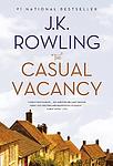 Cover of 'The Casual Vacancy' by J. K. Rowling