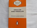 Cover of 'Oracles And Miracles' by Stevan Eldred-Grigg