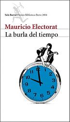Cover of 'La Burla Del Tiempo' by Mauricio Electorat