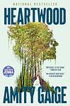 Cover of 'Heartwood' by Amity Gaige