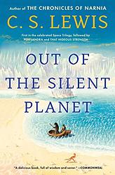 Cover of 'Out Of The Silent Planet' by C. S. Lewis