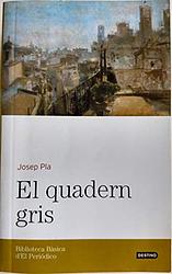 Cover of 'El Quadern Gris' by Josep Pla