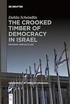 Cover of 'The Crooked Timber Of Democracy In Israel' by Dahlia Scheindlin