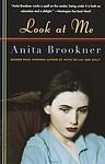 Cover of 'Look At Me' by Anita Brookner