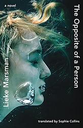 Cover of 'The Opposite Of A Person' by Lieke Marsman