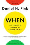 Cover of 'When' by Daniel H. Pink
