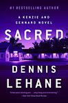 Cover of 'Sacred' by Dennis Lehane