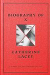 Cover of 'Biography Of X' by Catherine Lacey