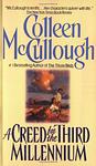 Cover of 'A Creed For The Third Millennium' by Colleen McCullough