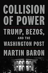Cover of 'Collision Of Power' by Martin Baron