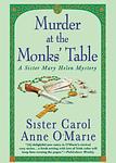Cover of 'Murder At The Monks' Table' by Carol Anne O'Marie
