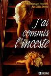 Cover of 'J'ai Commis L'inceste' by Gilles David