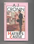 Cover of 'Hatter's Castle' by A. J. Cronin