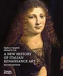 Cover of 'A New History Of Italian Renaissance Art' by Stephen J. Campbell