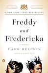 Cover of 'Freddy And Fredericka' by Mark Helprin