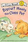 Cover of 'Biscuit Meets The Class Pet' by Alyssa Satin Capucilli