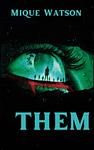 Cover of 'Them' by Mique Watson