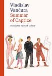 Cover of 'Summer Of Caprice' by Vladislav Vančura
