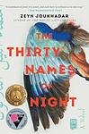 Cover of 'The Thirty Names Of Night' by Zeyn Joukhadar