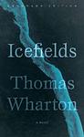 Cover of 'Icefields' by Thomas Wharton