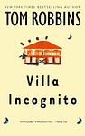 Cover of 'Villa Incognito' by Tom Robbins