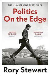 Cover of 'Politics On The Edge' by Rory Stewart