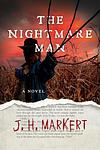 Cover of 'The Nightmare Man' by J.H. Markert