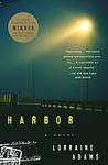 Cover of 'Harbor' by Lorraine Adams