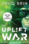 Cover of 'The Uplift War' by David Brin