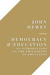 Cover of 'Democracy And Education' by John Dewey