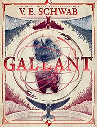 Cover of 'Gallant' by V. E. Schwab