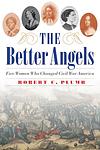 Cover of 'The Better Angels' by Robert C. Plumb