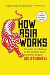 Cover of 'How Asia Works' by Joe Studwell