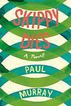 Cover of 'Skippy Dies' by Pauli Murray
