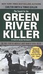 Cover of 'The Search For The Green River Killer' by Carlton Smith