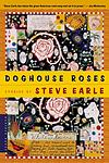 Cover of 'Doghouse Roses' by Steve Earle