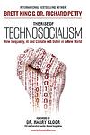 Cover of 'The Rise Of Technosocialism' by Brett King