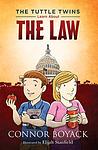 Cover of 'The Tuttle Twins Learn About The Law' by Connor Boyack