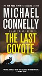 Cover of 'The Last Coyote' by Michael Connelly