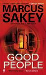 Cover of 'Good People' by Marcus Sakey
