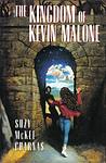 Cover of 'The Kingdom of Kevin Malone' by Suzy McKee Charnas