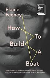 Cover of 'How To Build A Boat' by Elaine Feeney