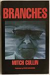 Cover of 'Branches' by Mitch Cullin