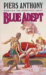 Cover of 'Blue Adept' by Piers Anthony